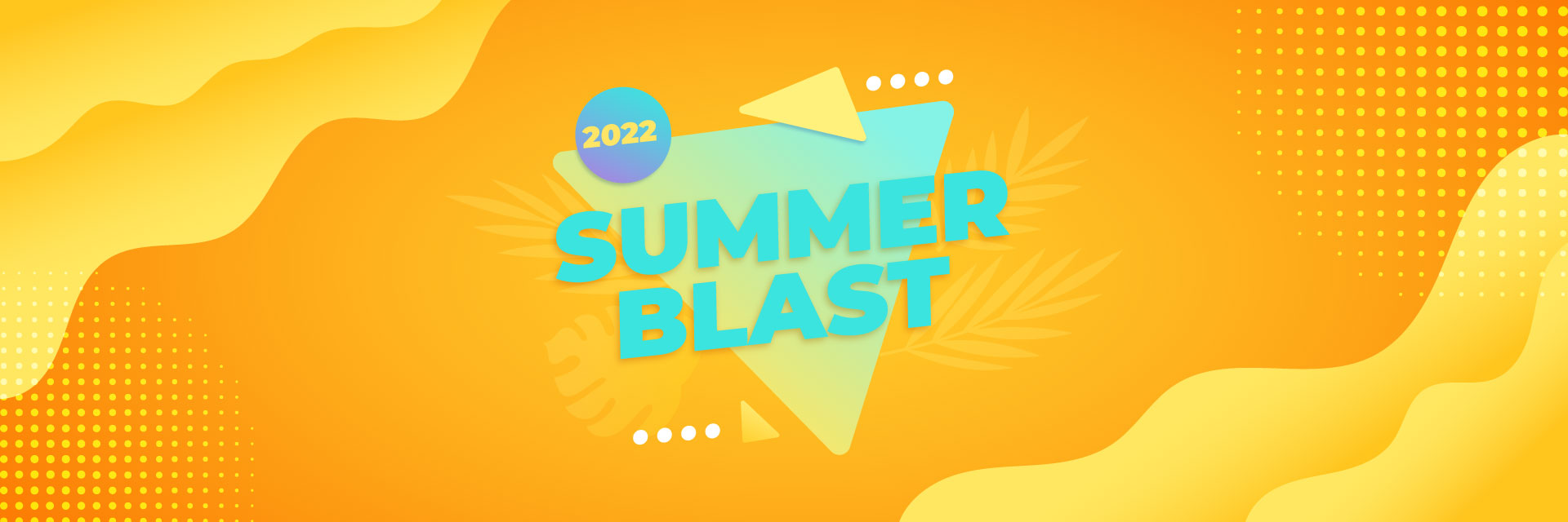 Summer Blast 2022